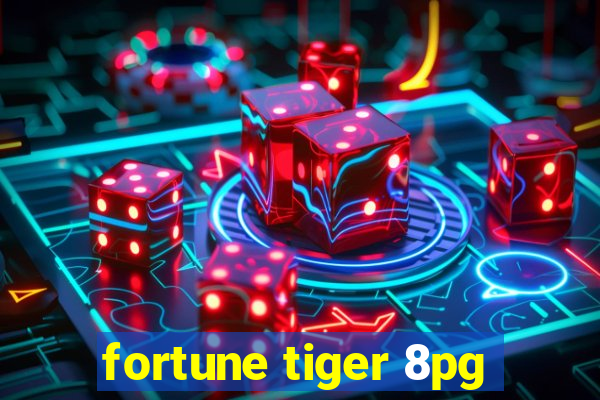 fortune tiger 8pg